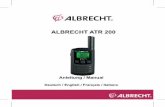 ALBRECHT ATR 200 - alan- · PDF file4 Deutsch 3. Funkbetrieb Der Akku des ATR200 sollte vor der ersten Verwendung vollständig geladen sein. Um es möglichst klein zu halten, enthält