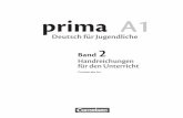 prima A1 - Hachette Livre · PDF fileprima A1 und prima A2 orientieren sich eng an der Sprachprüfung „Fit in Deutsch“, die das Goethe-Institut auf der Basis des GER entwickelt