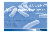 Antibiotika-Resistenzmech design 3 - uni-due.de · PDF fileUrsprung der Entwicklung von Resistenzmechanismen • Antibiotika werden von Mikroorganismen (Bakterien und Pilzen) produziert