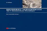Grundbau-T aschenbuch - Ernst-und-Sohn.de · PDF fileVI Vorwort dann zum Grundbau-Taschenbuch, wenn ich mehr darüber erfahren möchte, was hinter der Vielzahl von Regeln in Empfehlungen,
