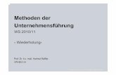 Methoden der Unternehmensführung - eda.ei.tum.de · PDF filePage 10 WS 10/11 ©Hartmut Raffler Der Markt: UnterschiedlicheTheorien Keine Interventionen des Staates in das Marktgeschehen.