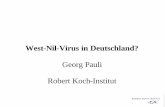 West-Nil-Virus in Deutschland? - Startseite - · PDF fileWest Nil Virus Infectionen in Deutschland Virus und Antikörper in jungen Störchen aus Deutschland in Israel gefunden Antikörper