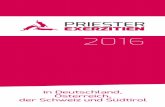 PrieSter · PDF file2 3 Lieber Mitbruder, in vielen deutschsprachigen Diözesen werden zzt. pastorale Prozesse durchgeführt, zur Neuorganisation der pastoralen Einheiten, aber vor