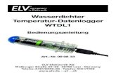 Wasserdichter Temperatur-Datenlogger WTDL1 - · PDF file1 Wasserdichter Temperatur-Datenlogger WTDL1 Bedienungsanleitung Art.-Nr. 09 08 33 ELV Elektronik AG Maiburger Straße 29–36