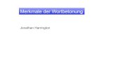 Jonathan Harrington - LMU Münchenjmh/lehre/sem/ws1011/pros/... · vom semantischen Kontext ab. ... und dagegen viel mehr schwache Silben im Vergleich zu Deutsch: ... Verben hat finale