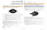 » Garmin Approach S6 - Garmin Internationalstatic.garmincdn.com/pumac/Approach_S6_OM_DE.pdf · Sie können die Funktion beim Training auf der Driving Range verwenden, um die Beständigkeit