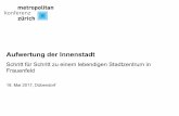 Aufwertung der Innenstadt - Metropolitanraum Zü · PDF fileStrategie Der Weg zur ... Flaggen, Sitzbänke, Blachen-Sitze ! „Musikbox“ ! Winzerfest, Herbst- & Erntefest, Ludofest