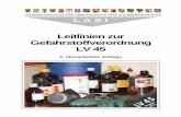 Leitlinien zur Gefahrstoffverordnung LV 45 - Lasi Infolasi-info.com/uploads/media/lv45_01.pdf · da sie die betreffenden Gefahrstoffe nicht verwenden und ihre Aufsichts- bzw. Verkaufstätigkeiten