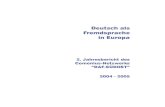 Deutsch als Fremdsprache in Europa - DaF · PDF file3 Deutsch als Fremdsprache in Europa 2. Jahresbericht des Comenius-Netzwerks “DAF-SÜDOST” 2004 - 2005 Sokrates Programm/ Aktion