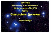 Vorlesung Einführung in die Astronomie Wintersemester …ossk/Einfuehrung_Astronomie/... · Einführung in die Astronomie Wintersemester 2009/10 Kapitel: Extrasolare Planeten. ...