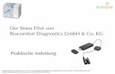 Stress Pilot von Biocomfort Diagnostics GmbH & Co. KG · PDF fileHRV-Biofeedback Einstellungen 3D-Biofeedback. Atemhilfe: Wählen Sie hier die passende Atemfrequenz für die Übung