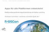 Andreas Schreiber  · PDF fileApps für alle Plattformen entwickeln ! Plattformübergreifende App- Entwicklung mit Python und Kivy . Andreas Schreiber