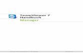 Handbuch: TeamViewer Manager · PDF fileTeamViewer 7 Handbuch Manager Seite 4 von 28 Überblick 1 Überblick 1.1 Über TeamViewer Manager TeamViewer Manager ist eine netzwerkfähige