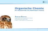 Organische Chemie - uni- · PDF fileketon (Acetophenon) Diphenylketon (Benzophenon) Organische Chemie für Studierende mit Nebenfach Chemie - 28© Andreas Rammo Carbonylgruppe: Aldehyde