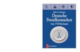 Robert E. Röntgen Deutsche Prozellanmarken Robert E ... · PDF fileRobert E. Röntgen Deutsche Porzellanmarken von 1710 bis heute ISBN: 978-3-86646-013-3 Preis: 29,90 EUR von 1710