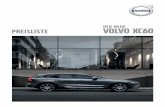 DER NEUE PREISLISTE VOLVO XC60 - Volvo Carsassets.volvocars.com/de/~/media/germany/downloads/preislisten/... · volvo xc60 3 inhalt 04 einfÜhrung 06 motoren /ausstattungen 08 serienausstattung