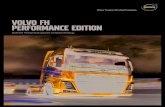 VOLVO FH PERFORMANCE EDITION - Volvo · PDF fileVolvo fh performance EDITION DIE VOLVO FH PERFORMANCE EDITION ist die ideale Kombination von herausragender Performance, Stil und Treibstoffeffizienz