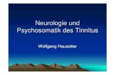Neurologie und Psychosomatik des Tinnitus - anb-ev.de · PDF fileWer soll Tinnitus behandeln? „Der Misserfolg ist zum Teil den HNO-Ärzten zuzuschreiben, die das Symptom den Psychologen
