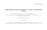 3D-Konstruktion mit CATIA V5files.hanser.de/hanser/docs/20050620_2562155749-86_3-446-40397-3... · 3D-Konstruktion mit CATIA V5 Wolf Klepzig, Lutz Weißbach Parametrisch-assoziatives