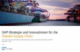 SAP-Strategie und Innovationen für die Digitale Supply Chain · PDF fileSAP Transportation Management Erweiterte Verankerung in SAP S/4HANA Nahtlose Verzahnung mit SAP Logistics Business