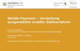 Mobile Payment – Vorstellung ausgewählter mobiler ...ikt-forum.de/system/files/Mobile Payment_Wittmann.pdf · Mobile Payment – Vorstellung ausgewählter mobiler Zahlverfahren