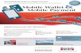 Mobile Wallet Mobile Payment - · PDF fileMobile Wallet Mobile Paymentt M ticktictitickticicckcckk ete Mobile Wallet – Die Digitalisierung des Portemonnaies! Zielgruppe NUTZER und