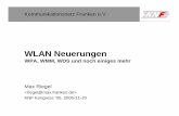 WLAN Neuerungen - max. · PDF fileDigital set-top boxes Audio players WW WLAN Forecast Report ... KNF Kongress '05, 2005-11-20 Seite 9 Kommunikationsnetz Franken e.V. IEEE802.11e: