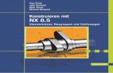 Konstruieren mit NX 8 - Buch.deimages.buch.de/images-adb/30/12/30122ab1-f9af-4567-84bc-7f142... · 10.12 Flaschenöffner ... Wir haben alle Neuerungen der NX-Versionen 7.0, 7.5, 8.0