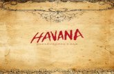 RESTAURANTE Y BAR - havana-da.de · PDF fileMehr als 100 Cocktails runden das Angebot der ... Cuban Classics 7,40 Rum, Ananassaft, Orangensaft, Cocossirup, Lime Juice, Grenadinesirup2