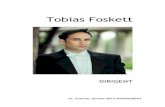 Tobias Foskett - · PDF fileBarber Adagio Beethoven Symphonien Nr. 1, 5, 6, 7, 9 Klavierkonzert Nr. 3 Bernstein Ouvertüre zu Candide Borodin Polowetzer Tänze Brahms Akademische
