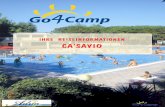 IHRE REISEINFORMATIONEN CA'SAVIO - adria-pur.de · PDF fileALLES ÜBER CA'SAVIO ALLGEMEINES Ankunft Melden Sie sich bei Ihrer Ankunft bitte zuerst bei der Hauptrezeption des Campingplatzes.