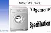 EWM 1000 PLUS -  · PDF file2 ESSE-N / H.K. April 2003 EWM 1000 PLUS Zielsetzungen - Reduzierung der Produktionskosten * - Steigerung der Software - Flexibilität - EWM 1000 Plus