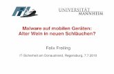 Malware auf mobilen Geräten: Alter Wein in neuen · PDF fileMichael Spreitzenbarth: Mobile Phone Forensics. Diplomarbeit, Universität Mannheim, 2009. Abstract ... – Wie unterscheidet