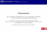 Clownerie -   · PDF fileZentrum für Psychosoziale Medizin Klinik für Kinder- und Jugendpsychiatrie, -psychotherapie und -psychosomatik Fragestellung: Wo werden wann, wie, von