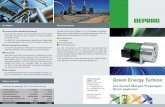 Green Energy Turbine - · PDF fileinnovativen Einheit aus einer Turbine mit einem Generator verwertet werden: Der DEPRAG Turbinengenerator wandelt auch Restenergie ... Gas entspannt