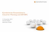 Kombiniertes Einsatzszenario Cloud for Planning und SAP  · PDF fileKombiniertes Einsatzszenario Cloud for Planning und SAP BPC 12. November 2015 Christine Balzer Infomotion GmbH