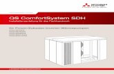 QS ComfortSystem SDH - energie- · PDF fileQS ComfortSystem SDH Installationsanleitung für das Fachhandwerk LIVING ENVIRONMENT SYSTEMS für Power/Zubadan Inverter-Wärmepumpen PUHZ-SW75VHA