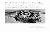 Der Porsche Fuhrmann Motor (Typ 547), die · PDF fileVorwort In dem Langstreckenrennen von Mille Migila in Italien, kam es 1954 zu einem spektakulären Sieg von einem Porsche Spyder
