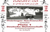 THÜR IN gEN - karate-tkv.de · PDF fileFinale zwischen Katharina Jäckel und Jana Bitsch, wobei letztere den Kampf fur sich entschied. Leider blieb dies der einzige Sieg für die