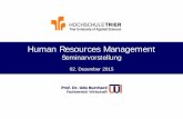 Human Resources Management - hochschule-trier.de · PDF fileThema 1. Compliance Management 2. Fringe benefits im europäischen Vergleich 3. Human Faktor bei Mergers & Akquisition 4.