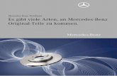 Mercedes-Benz · PDF fileMercedes-Benz WebParts Es gibt viele Arten, an Mercedes-Benz Original-Teile zu kommen. Mercedes-Benz Original-Teile dienen ausschließlich der Wiederverwendung
