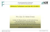 Offshore Turbulenz und die IEC 61400-3 - dbu.de · PDF fileOffshore Wind und Turbulenz ... es gibt noch viel zu tun in RAVE und anderen Forschungsvorhaben . Forschungszentrum Karlsruhe