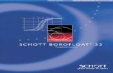 SCHOTT BOROFLOAT 33 -  · PDF fileBegleitstoffen wie Eisenoxid) garantiert eine exzellente Transmission im ultra-violetten, sichtbaren und infraroten Bereich des Lichtes