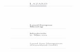 Lazard European MicroCap - fondsprofessionell.de Lazard European MicroCap Jahresbericht 31. März 2013 Lazard Asset Management (Deutschland) GmbH