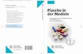 Mehr als nur ein Placebo-Effekt der · PDF fileVorwort Kaum ein medizinischer Terminus wird so häufig, auch im übertragenen Sinne, verwendet wie „Placebo“. Suchmaschinen im Internet