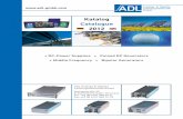 Katalog Catalogue 2012 -  · PDF file  Katalog Catalogue 2012 ... Additionally to the series production ADL also offers special power supplies on ... 11 Luftgekühlte DC