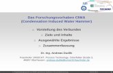 Das Forschungsvorhaben CIWA (Condensation Induced Water ... Forschungsvorhaben CIWA (Condensation Induced Water Hammer) o 1 Dr.-Ing. Andreas Dudlik Fraunhofer UMSICHT, Process Technology,