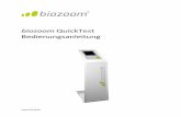 biozoom QuickTest - MyBiozoom | biozoommybiozoom.com/.../2015/03/Bedienungsanleitung_QuickTest_022015.pdf · Stand 5/2016 4 Die ersten Schritte Stellen Sie biozoom Quick Test so auf,