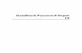 Handbuch Password Depot 10 · PDF filePassword Depot sperren ... Index 138. Willkommen bei Password Depot! Herzlichen Glückwunsch zu Ihrer Entscheidung, Ihre Kennwörter und Zugangsdaten