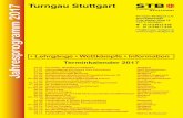 Turngau Stuttgart Jahresprogramm · PDF fileTurngau Stuttgart e.V. Geschäftsstelle Fritz-Walter-Weg 19 70372 Stuttgart 07 11/2 80 77-8 28 07 11/2 80 77-8 29 info@turngau-stuttgart.de
